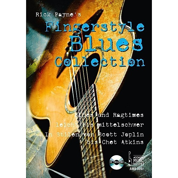 Rick Payne's Fingerstyle Blues Collection, m. Audio-CD, Rick Payne