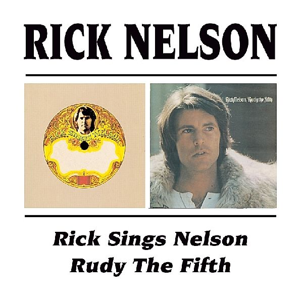 Rick Sings Nelson/Rudy The Fif, Rick Nelson