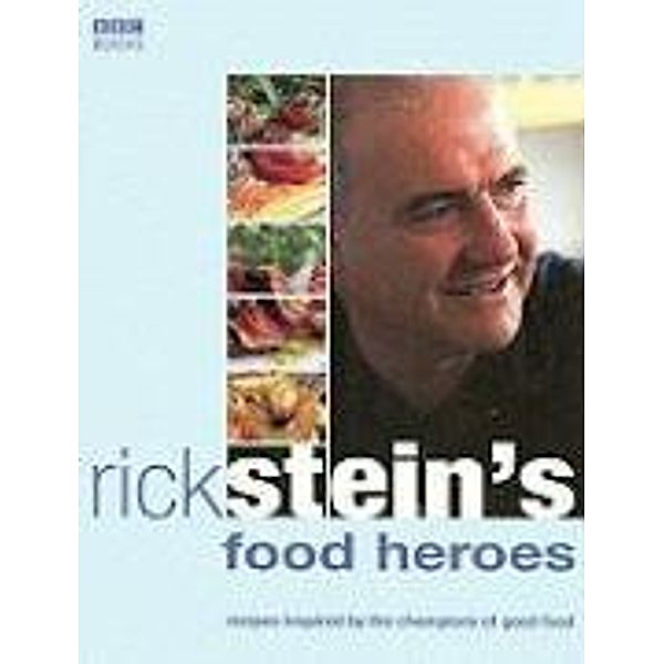 Rick Stein's Food Heroes, Rick Stein