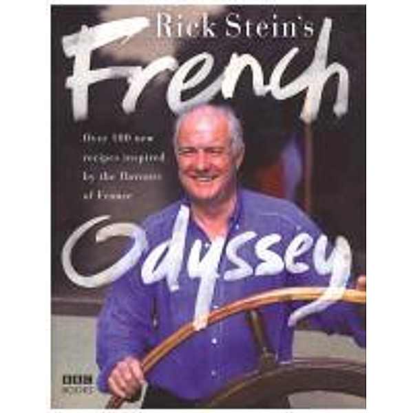 Rick Stein's French Odyssey, Rick Stein
