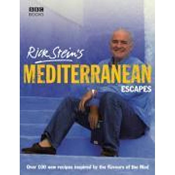 Rick Stein's Mediterranean Escapes, Rick Stein