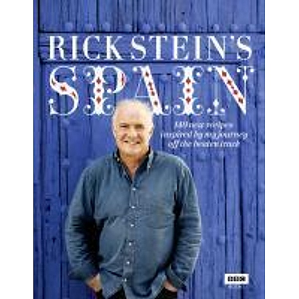 Rick Stein's Spain, Rick Stein
