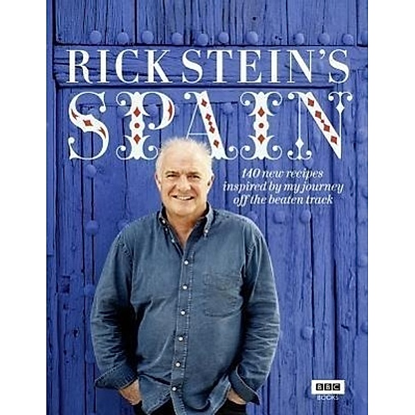 RICK STEINS SPAIN, Rick Stein