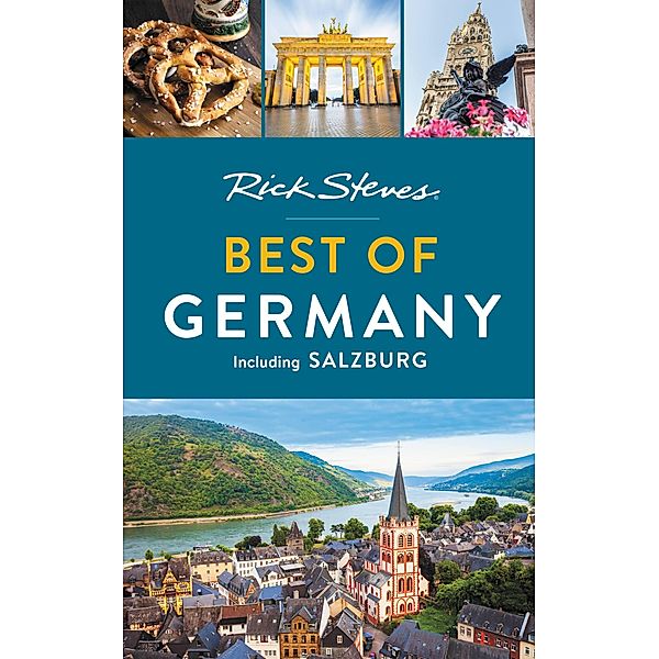 Rick Steves Best of Germany / Rick Steves, Rick Steves