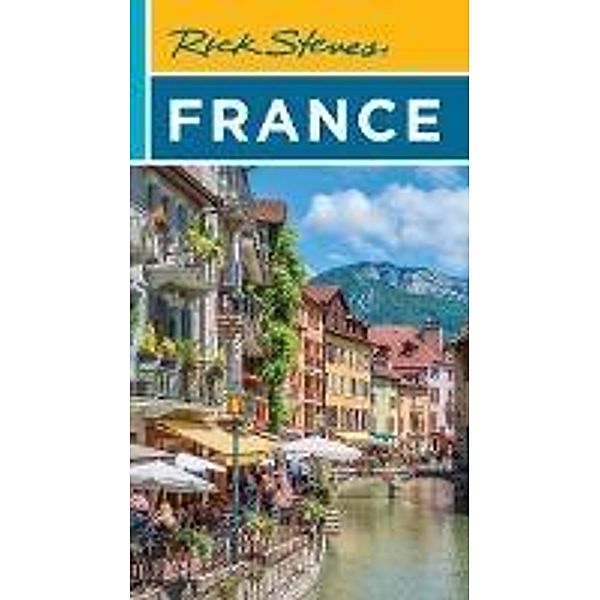 Rick Steves France / Rick Steves, Rick Steves, Steve Smith