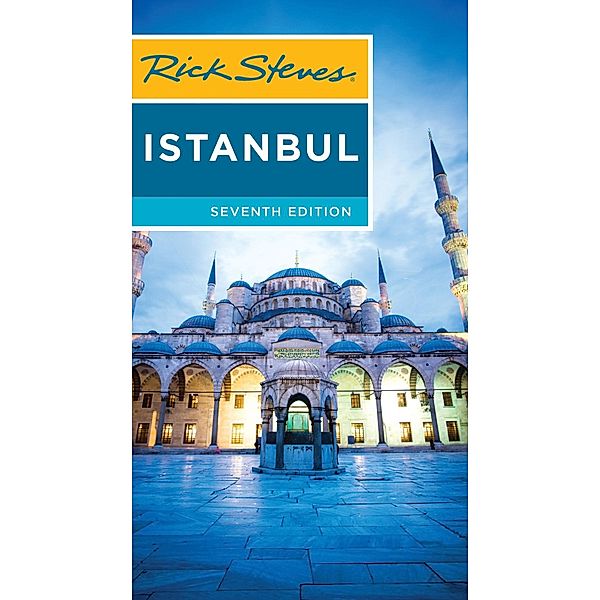 Rick Steves Istanbul / Rick Steves, Lale Surmen Aran, Tankut Aran