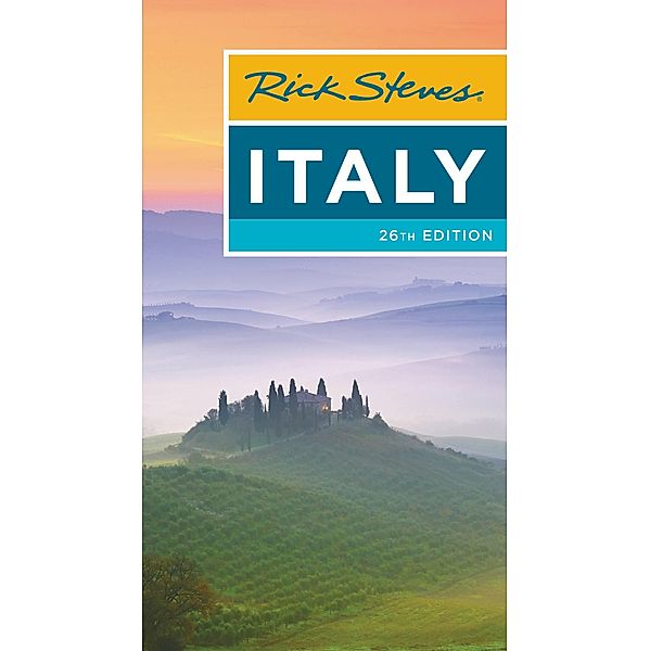Rick Steves Italy / Rick Steves, Rick Steves