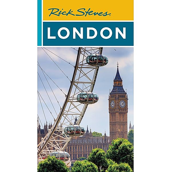 Rick Steves London / Rick Steves, Rick Steves, Gene Openshaw