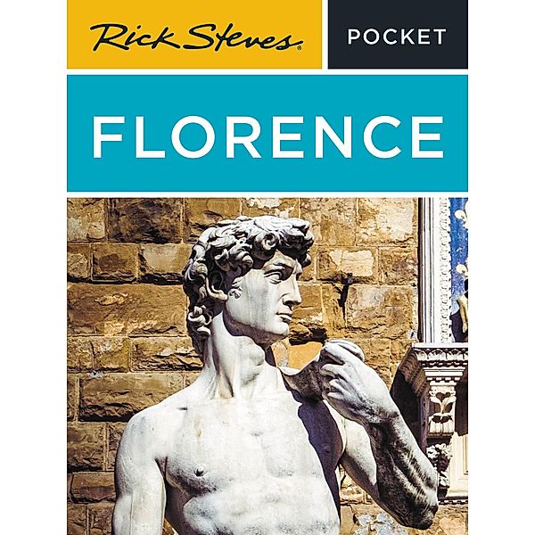 Rick Steves Pocket Florence / Rick Steves, Rick Steves