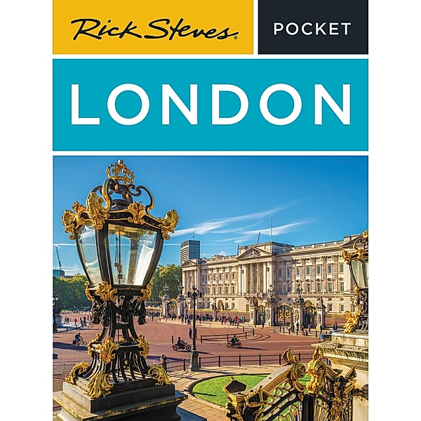 Rick Steves Pocket London / Rick Steves, Rick Steves