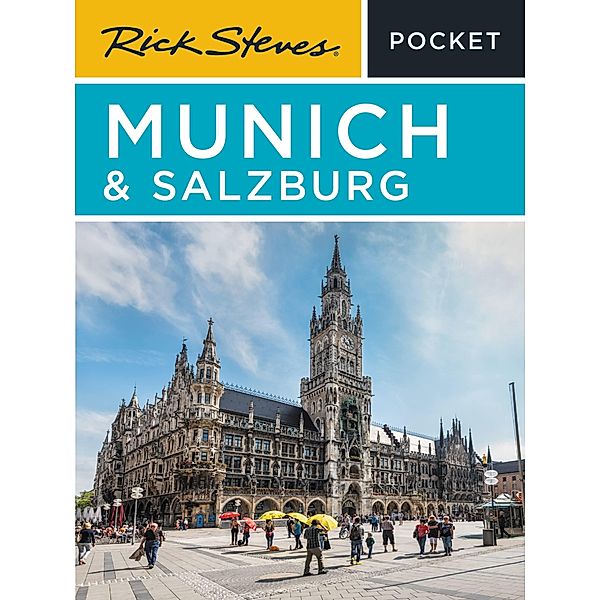 Rick Steves Pocket Munich & Salzburg / Rick Steves, Rick Steves