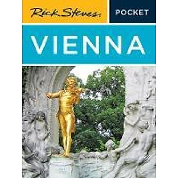 Rick Steves Pocket Vienna / Rick Steves, Rick Steves