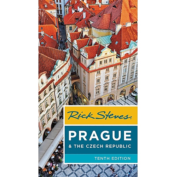 Rick Steves Prague & The Czech Republic / Rick Steves, Rick Steves, Honza Vihan