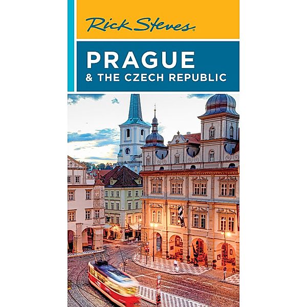 Rick Steves Prague & the Czech Republic / Rick Steves, Rick Steves, Honza Vihan