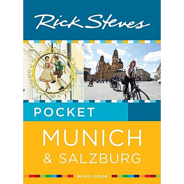 Rick Steves: Rick Steves Pocket Munich & Salzburg, Rick Steves