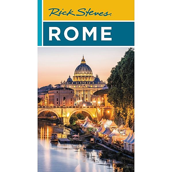 Rick Steves Rome / Rick Steves, Rick Steves, Gene Openshaw