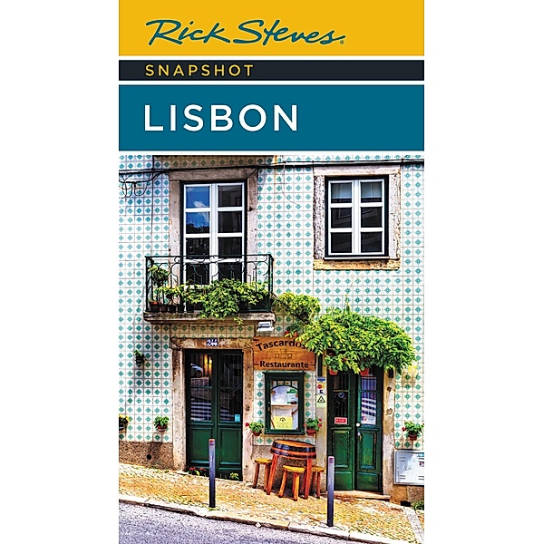 Rick Steves Snapshot Lisbon / Rick Steves, Rick Steves
