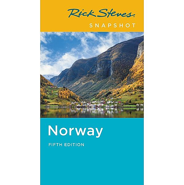 Rick Steves Snapshot Norway / Rick Steves, Rick Steves
