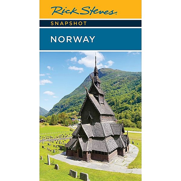 Rick Steves Snapshot Norway / Rick Steves, Rick Steves