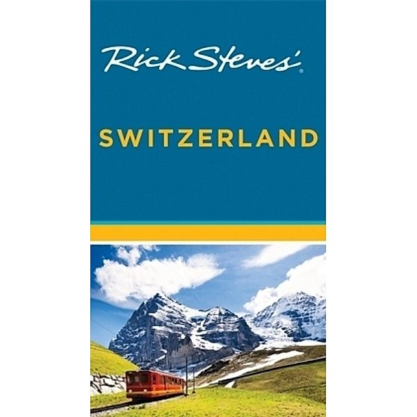 Rick Steves' Switzerland, Rick Steves