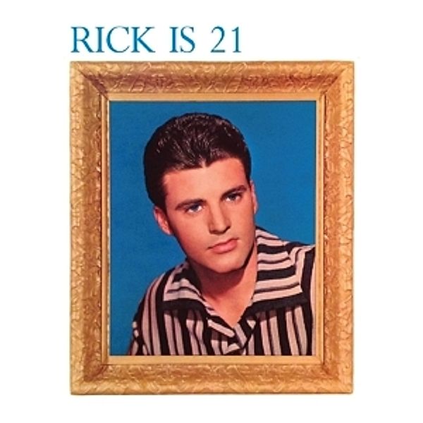 Ricks Is 21, Rick Nelson