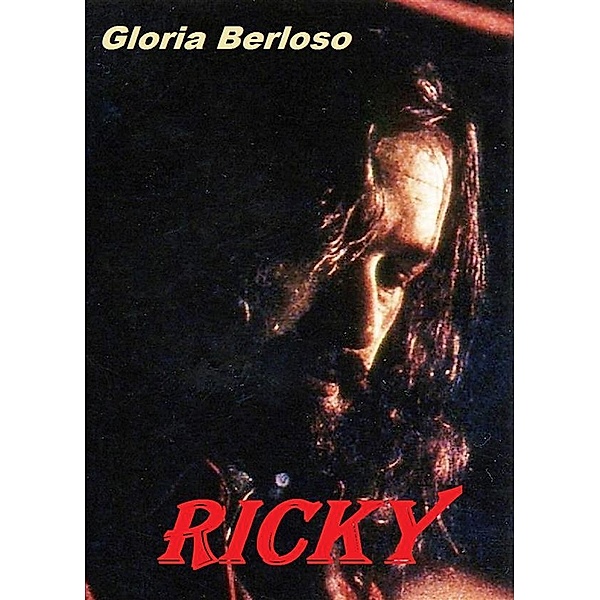Ricky, Gloria Berloso