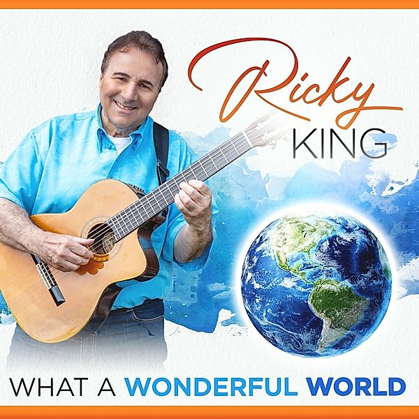 Ricky King - What A Wonderful World 2CD, Ricky King