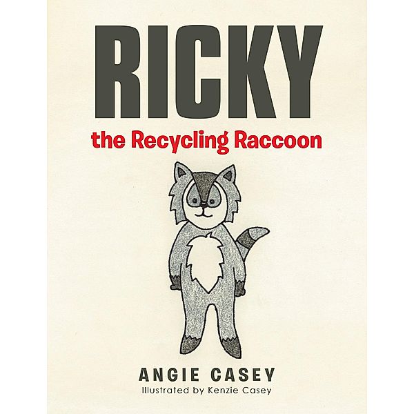 Ricky the Recycling Raccoon, Angie Casey