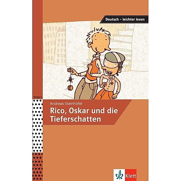 Rico, Oskar und die Tieferschatten, Andreas Steinhöfel