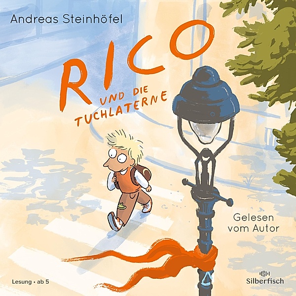 Rico - Rico und die Tuchlaterne, Andreas Steinhöfel
