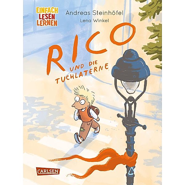 Rico und die Tuchlaterne / Rico, Andreas Steinhöfel