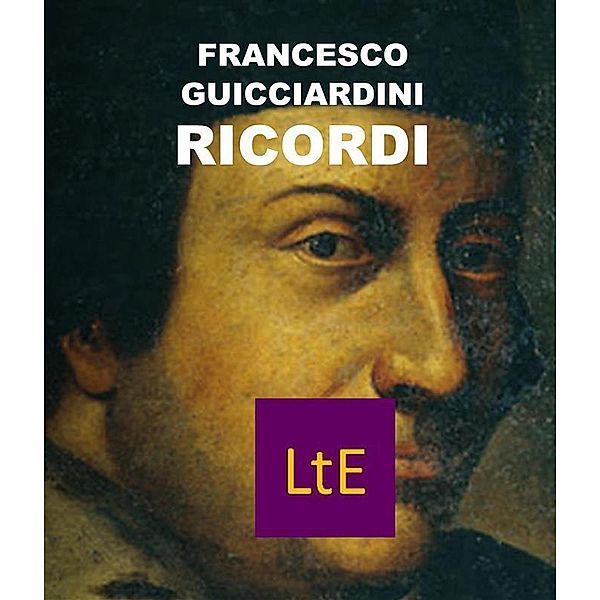Ricordi, Francesco Guicciardini
