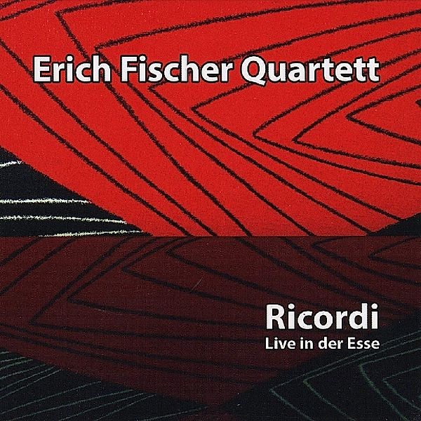 Ricordi, Erich Fischer Quartett