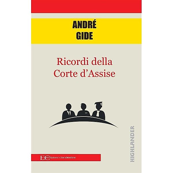 Ricordi della corte d'assise, André Gide