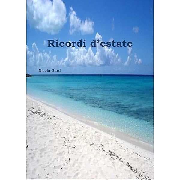 Ricordi d'estate, Nicola Gatti