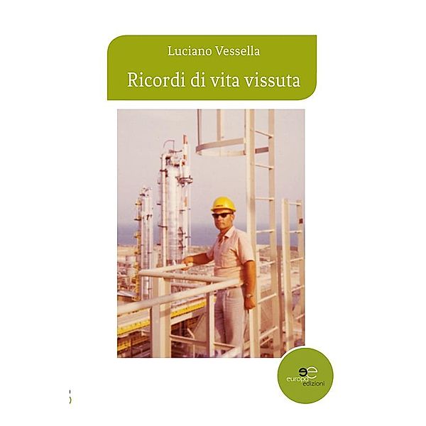 Ricordi di vita vissuta, Luciano Vessella