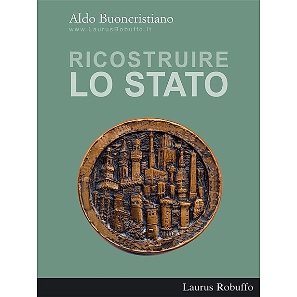 Ricostruire lo Stato, Aldo Buoncristiano