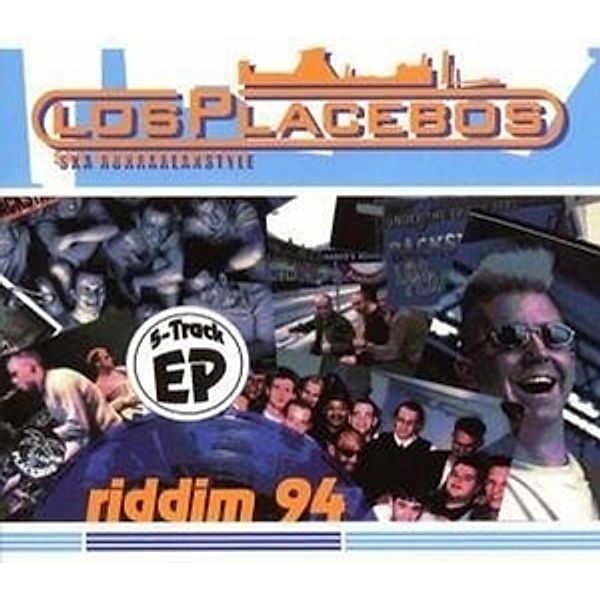 Riddim 94 (EP), Los Placebos
