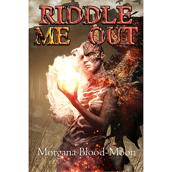 Riddle Me Out, Morgana Blood-Moon