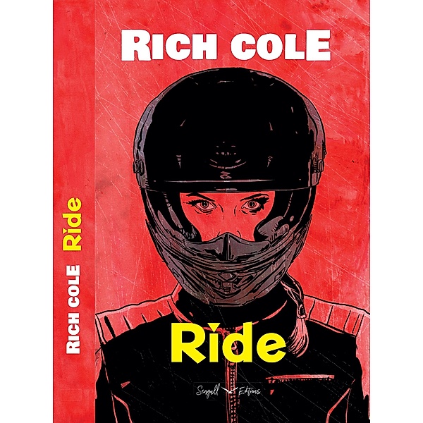 Ride, Rich Cole