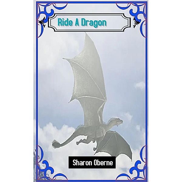 Ride A Dragon (Swamp Horror, #3) / Swamp Horror, Sharon Oberne