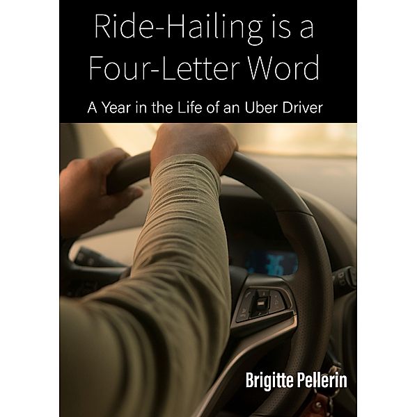Ride-Hailing Is a Four-Letter Word, Brigitte Pellerin