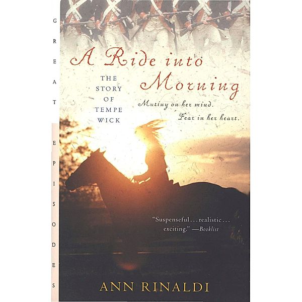 Ride into Morning / Great Episodes, Ann Rinaldi