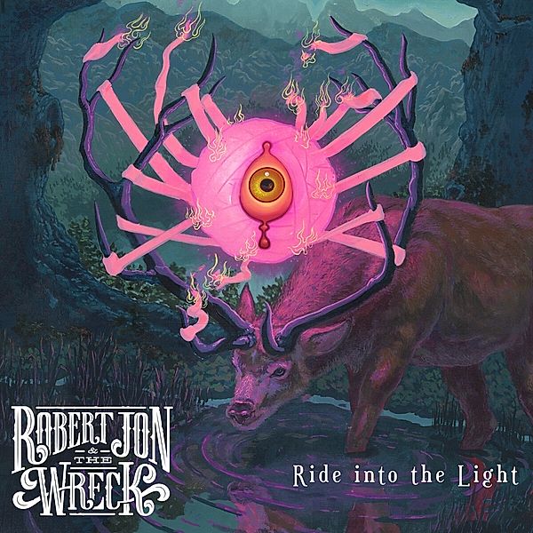 Ride Into The Light, Robert Jon & The Wreck