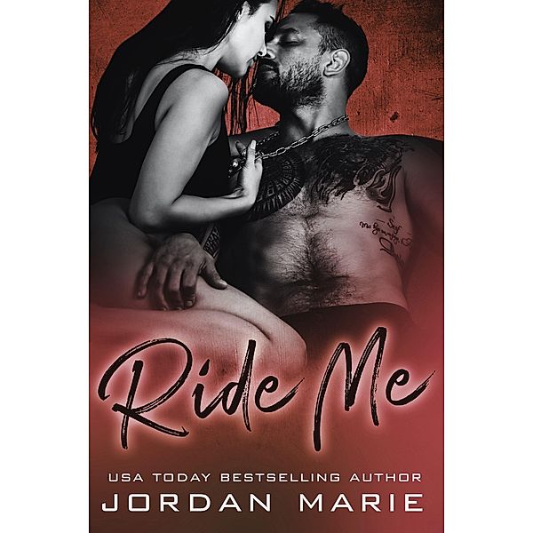 Ride Me (Devil's Blaze MC, #5) / Devil's Blaze MC, Jordan Marie