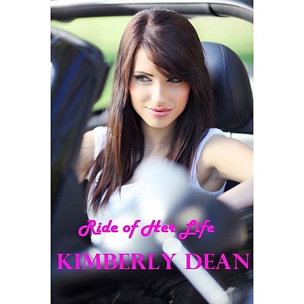 Ride of Her Life, Kimberly Dean