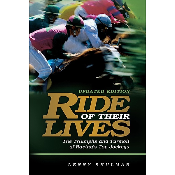 Ride of Their Lives, Lenny Shulman