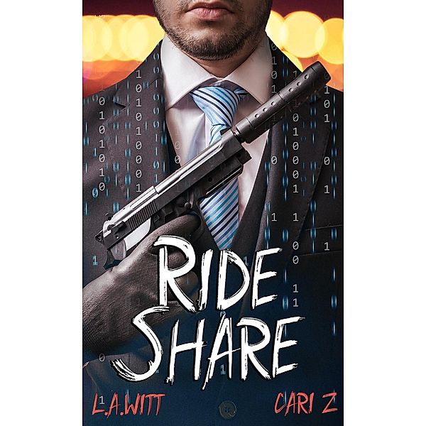 Ride Share (The Collective, #1) / The Collective, Cari Z., L. A. Witt