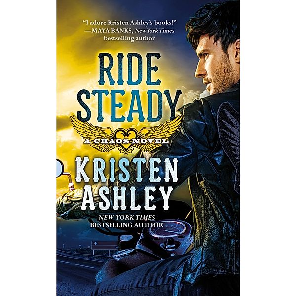 Ride Steady / Chaos Bd.3, Kristen Ashley