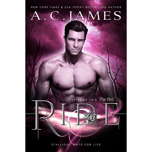 Ride: The Bet, A. C. James